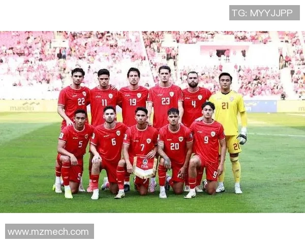 印尼足球界的红色明星阵容揭晓引发热议与期待